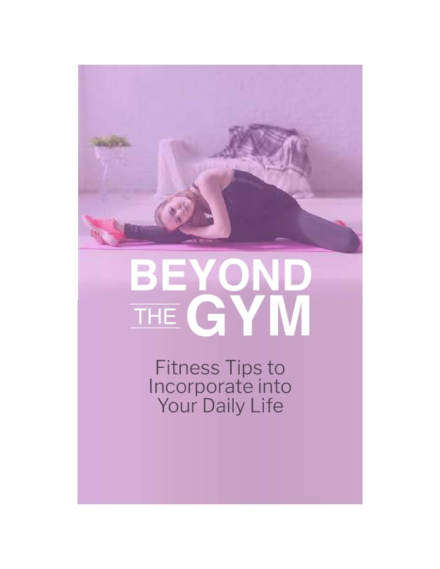 EBOOK "Beyond the Gym"  Fitness Tips